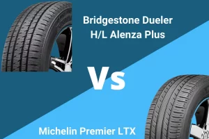 Bridgestone Dueler H/L Alenza Plus vs Michelin Premier LTX